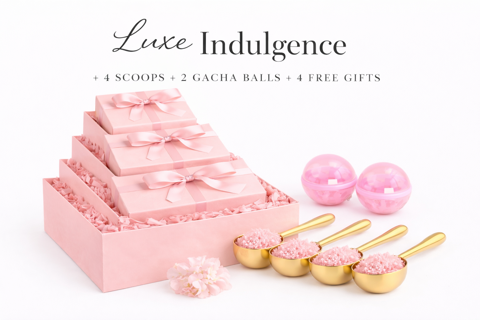 🎀 Luxe Indulgence (4 Scoops + 2 Gacha + 4 Free Gifts)